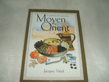 Le petit livre de cuisine du Moyen-Orient