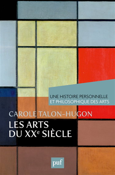 Couverture de Les arts du XXe siècle par Carole Talon-Hugon