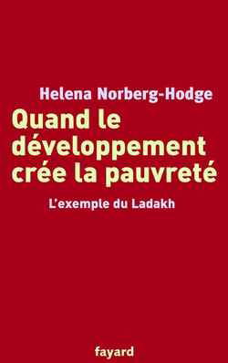 Quand le développement crée la pauvreté : l'exemple du Ladakh