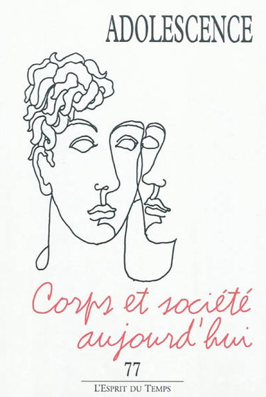 Adolescence, n° 77. Corps et société aujourd'hui