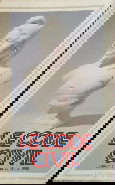 Le Code civil : textes antérieurs et version actuelle