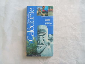 Guide bleu évasion : Nouvelle-Calédonie