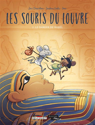 Les souris du Louvre. Vol. 2. Le damier de Babel