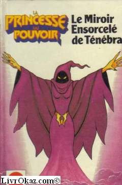 Le miroir ensorcelé de Tenebra