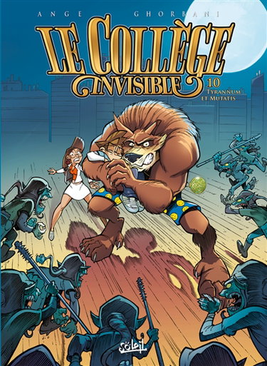 Le collège invisible. Vol. 10. Tyrannum et mutatis