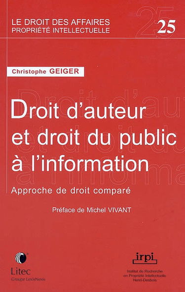 Droit d'auteur et droit du public à l'information : approche de droit comparé