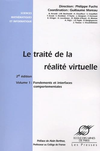 Le traité de la réalité virtuelle, volume 1 : Fondements et interfaces comportementales