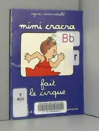 Mimi Cracra fait le cirque