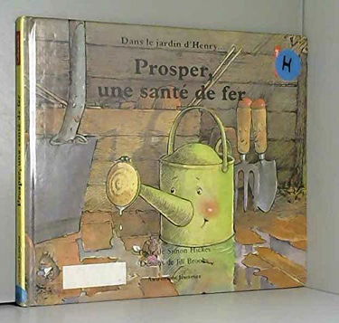 Prosper, une santé de fer