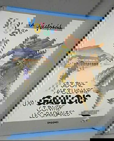 Sidoine Apollinaire : un Gaulois contre les Barbares