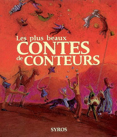 Les plus beaux contes de conteurs