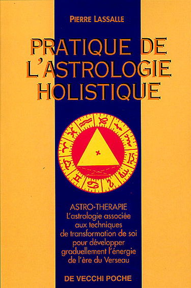 Pratique de l'astrologie holistique : astro-thérapie