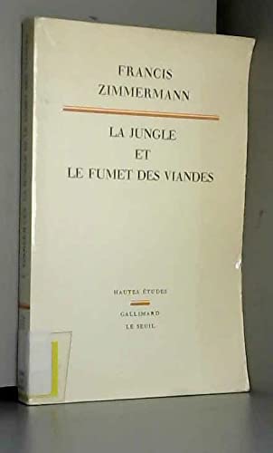 La Jungle et le fumet des viandes