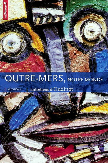 Outre-mers, notre monde