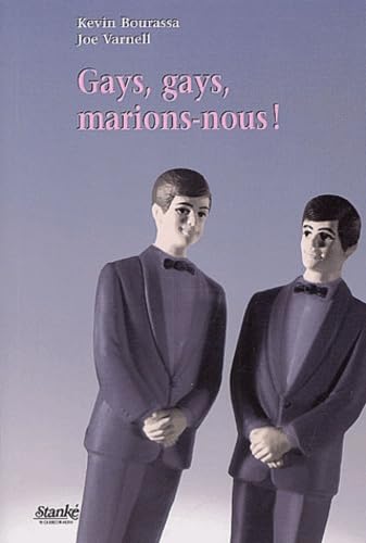 Gays gays : Marions-nous