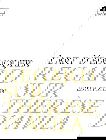 L'art d'éduquer, regard sur Thérèse d'Avila