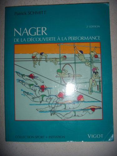 Couverture de Nager : de la découverte-- à la performance