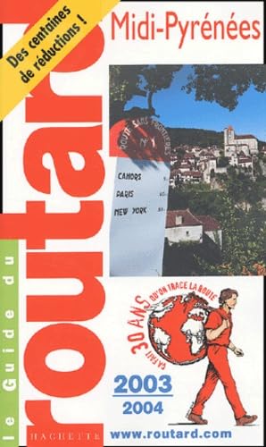 Guide du Routard : Midi-Pyrénées 2003/2004