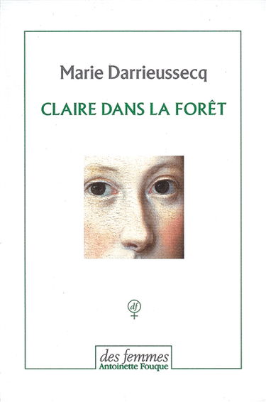 Claire dans la forêt. Penthésilée, premier combat