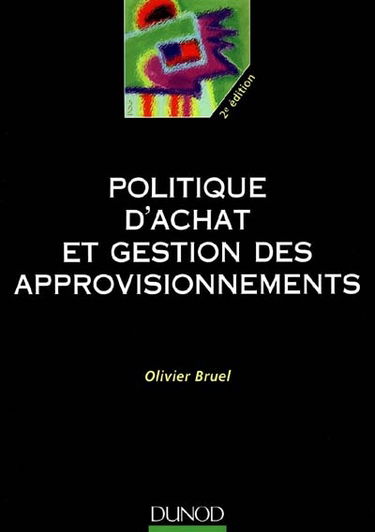 Politique d'achat et gestion des approvisionnements