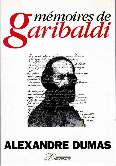 Mémoires de Garibaldi. Les Garibaldiens