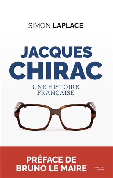 Jacques Chirac : une histoire française