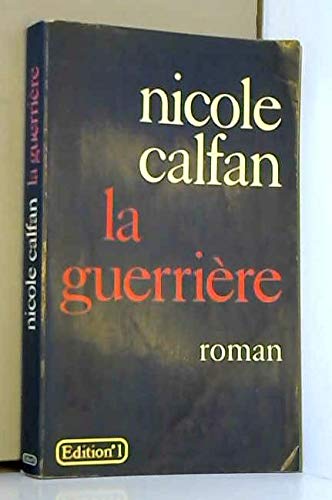 Couverture de La Guerrière par Nicole Calfan