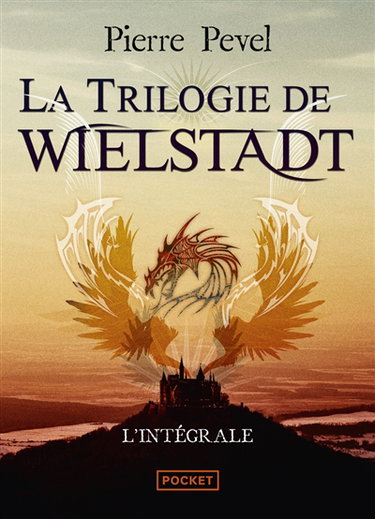 La trilogie de Wielstadt : l'intégrale