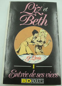 Liz et Beth. Vol. 1. Entrée de ses vices