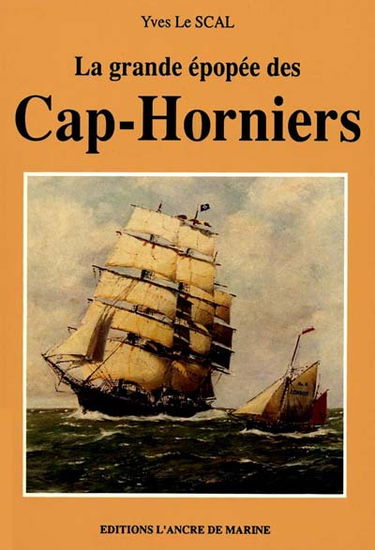 La grande épopée des Cap-Horniers