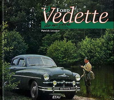 La Ford, la Vedette de mon père