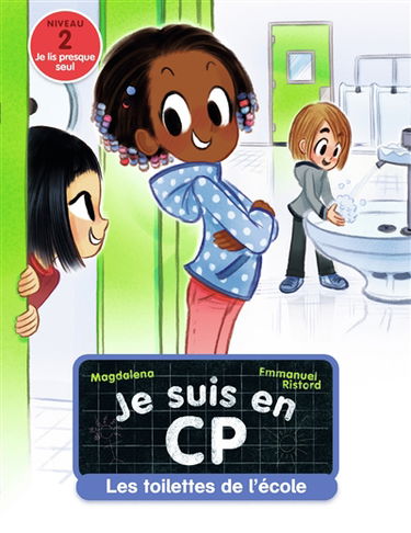 Je suis en CP. Les toilettes de l'école : niveau 2
