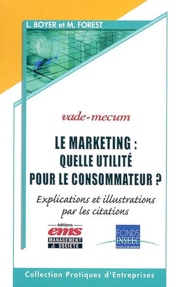 Le marketing, quelle utilité pour le consommateur ?
