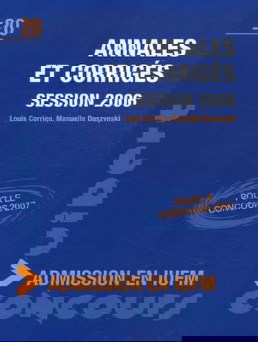 Annales et corrigés: Session 2006, Admission en IUFM