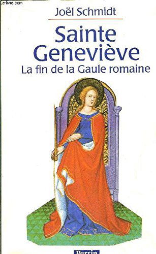 Sainte Geneviève : la fin de la Gaule romaine
