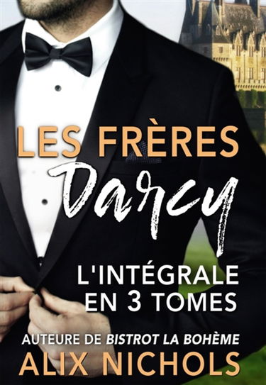 Les Frères Darcy : l'intégrale