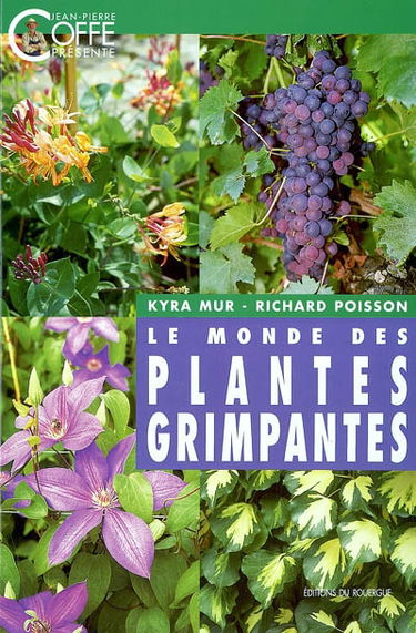 Le monde des plantes grimpantes