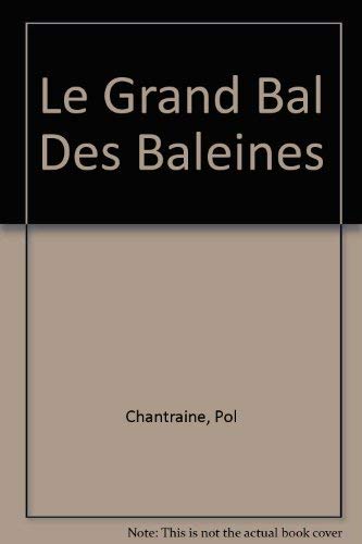 Le Grand Bal Des Baleines