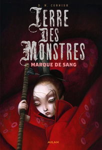 Terre des monstres. Vol. 2. Marque de sang