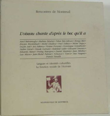 Couverture de L'Oiseau chante d'après le bec qu'il a : langues et identités culturelles, la fonction sociale de l'écrivain : actes