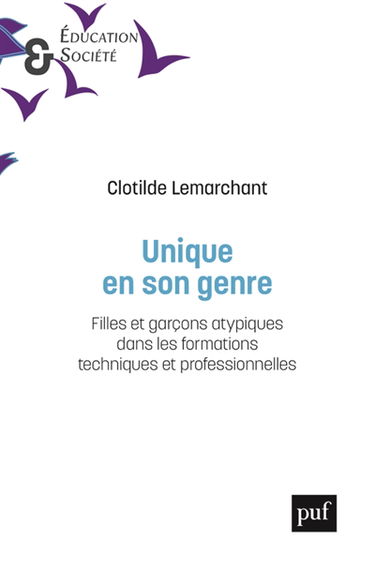 Unique en son genre : filles et garçons atypiques dans les formations techniques et professionnelles