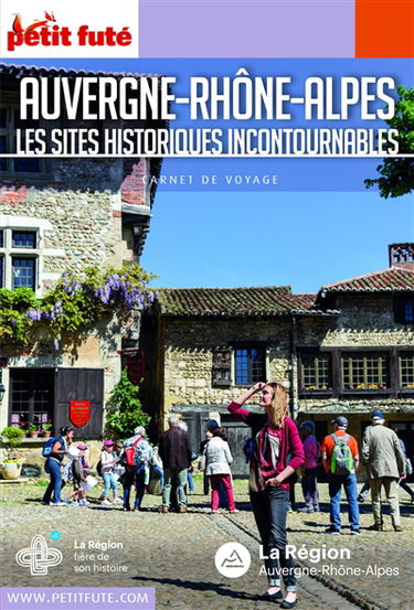 Auvergne-Rhône-Alpes : les sites historiques incontournables