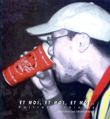 Et moi, et moi, et moi... : portraits chinois : exposition, Béziers, Espace Paul Riquet, 11 juin-18 juil. 2004