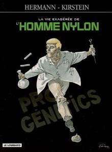 La vie exagérée de l'homme Nylon