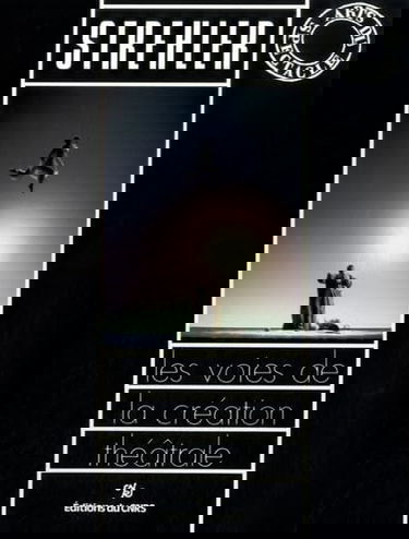 Les Voies de la création théâtrale : Strehler