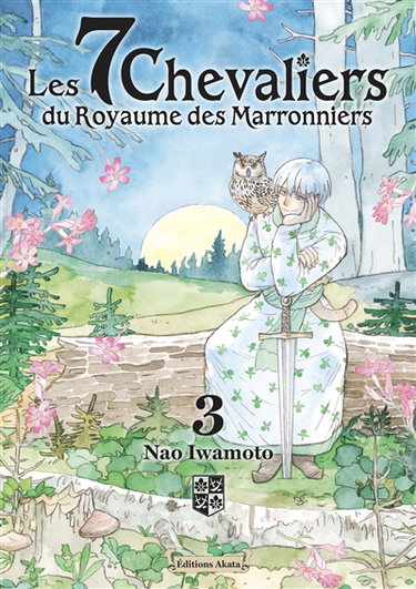 Couverture de Les 7 chevaliers du Royaume des marronniers. Vol. 3