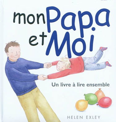 Mon papa et moi