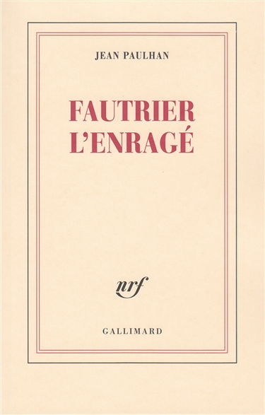 Fautrier l'enragé