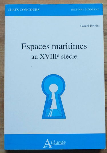 Espaces maritimes au XVIIIe siècle