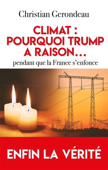 Couverture de Climat : pourquoi Trump a raison... pendant que la France s'enfonce